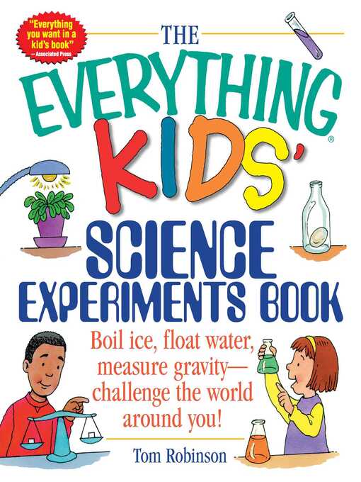Title details for The Everything Kids' Science Experiments Book by Tom Robinson - Available